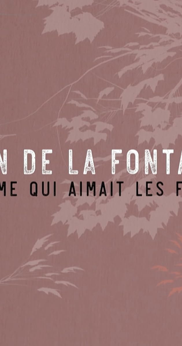 Jean de La Fontaine : l'homme qui aimait les fables