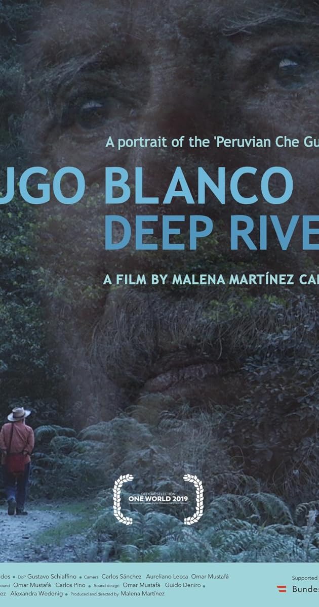 Hugo Blanco, río profundo
