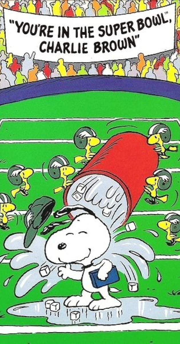 You're in the Super Bowl, Charlie Brown