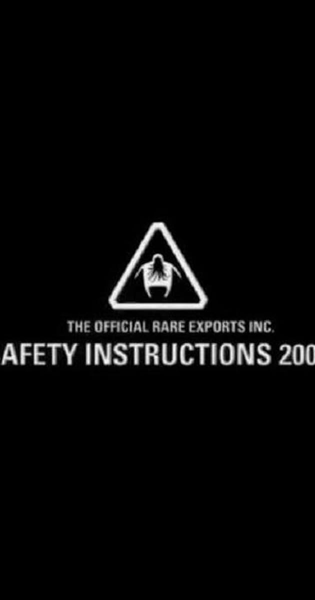 The Official Rare Exports Inc. Safety Instructions 2005