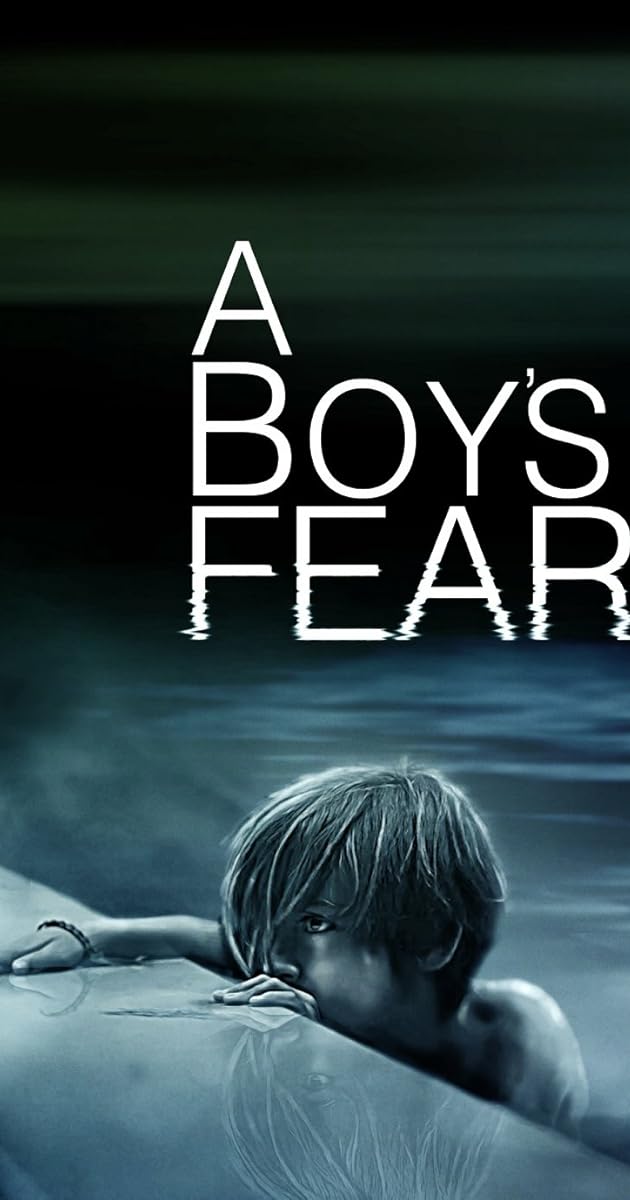A Boy’s Fear