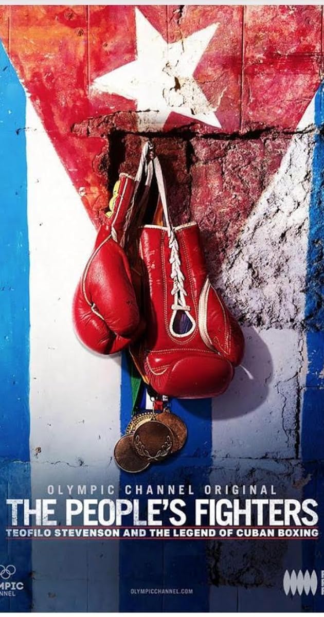 The People's Fighters: Teofilo Stevenson and the Legend of Cuban Boxing