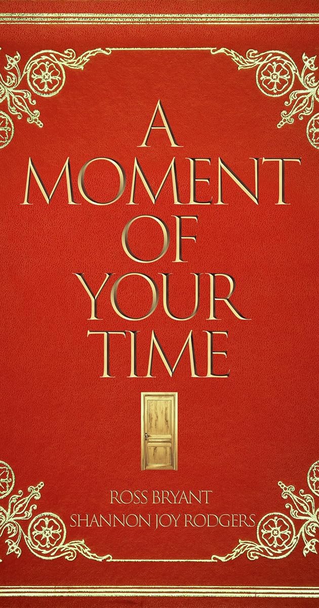 A Moment of Your Time