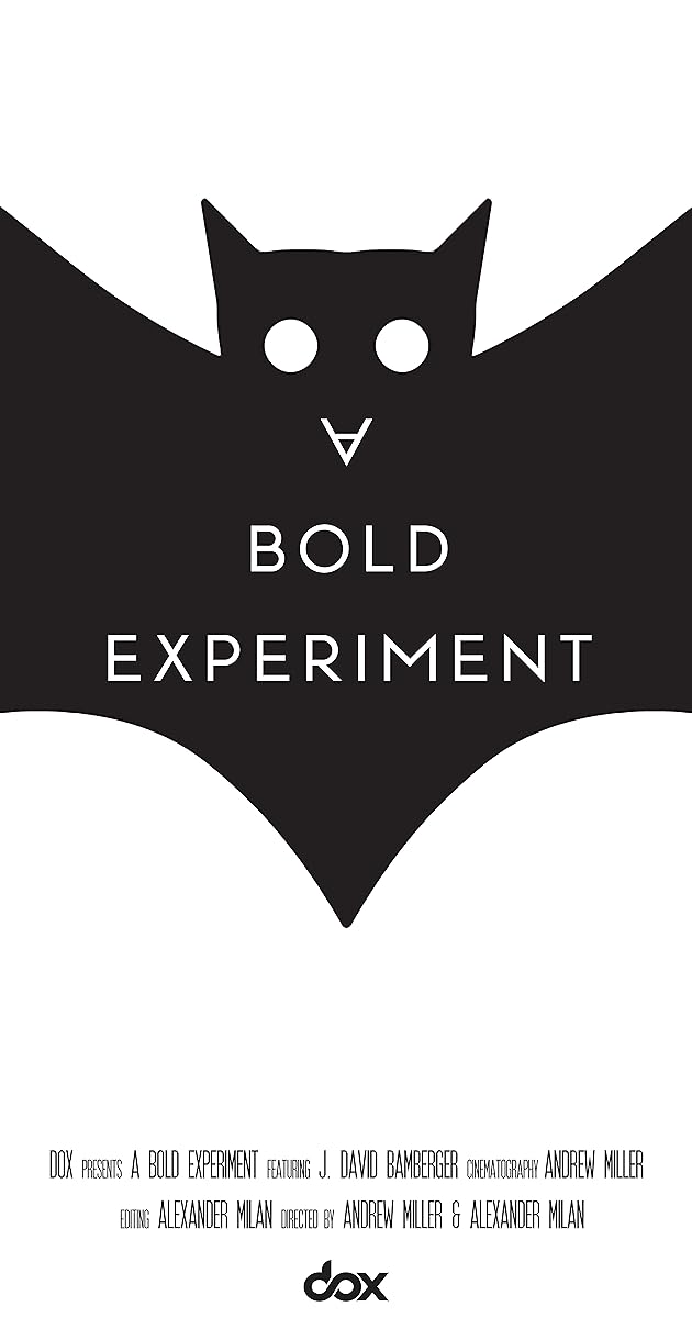 A Bold Experiment