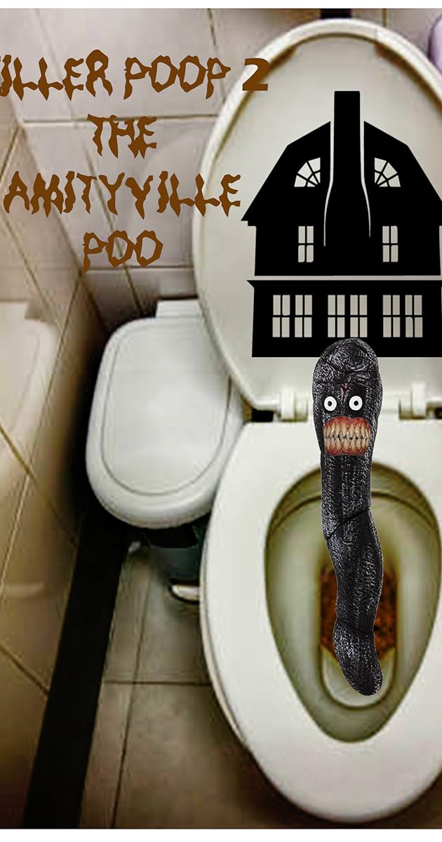 Killer Poop 2: Amityville Poo
