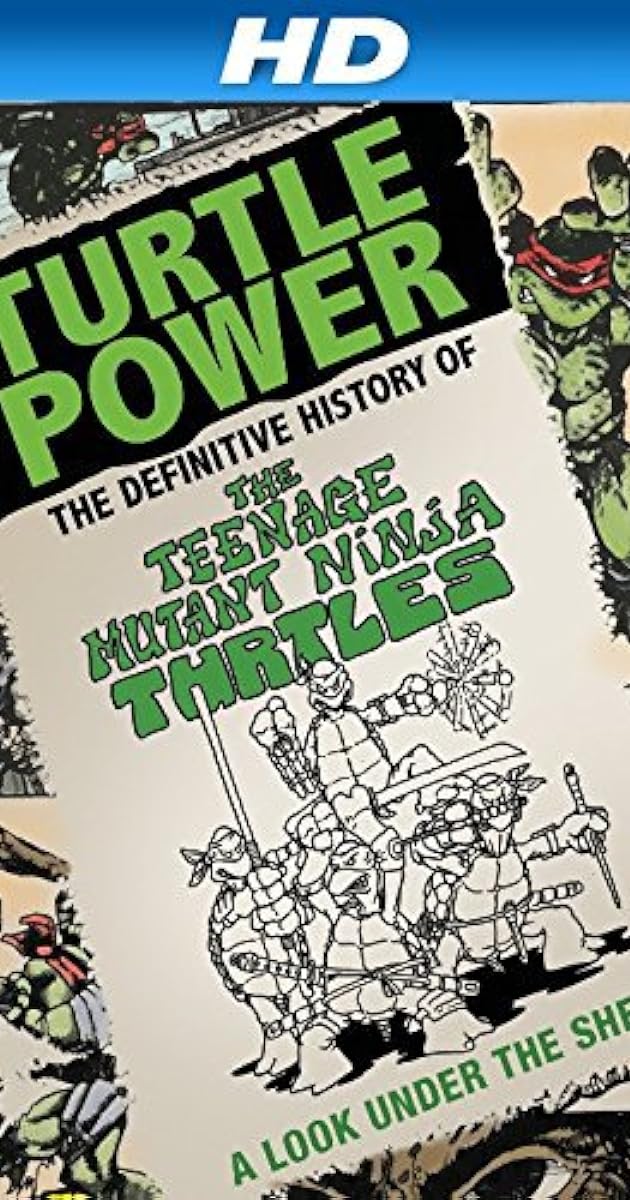 Turtle Power - The Definitive History of the Teenage Mutant Ninja Turtles