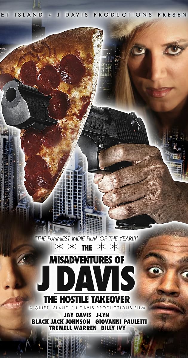 MisAdventures of J Davis Presents: The Hostile Takeover