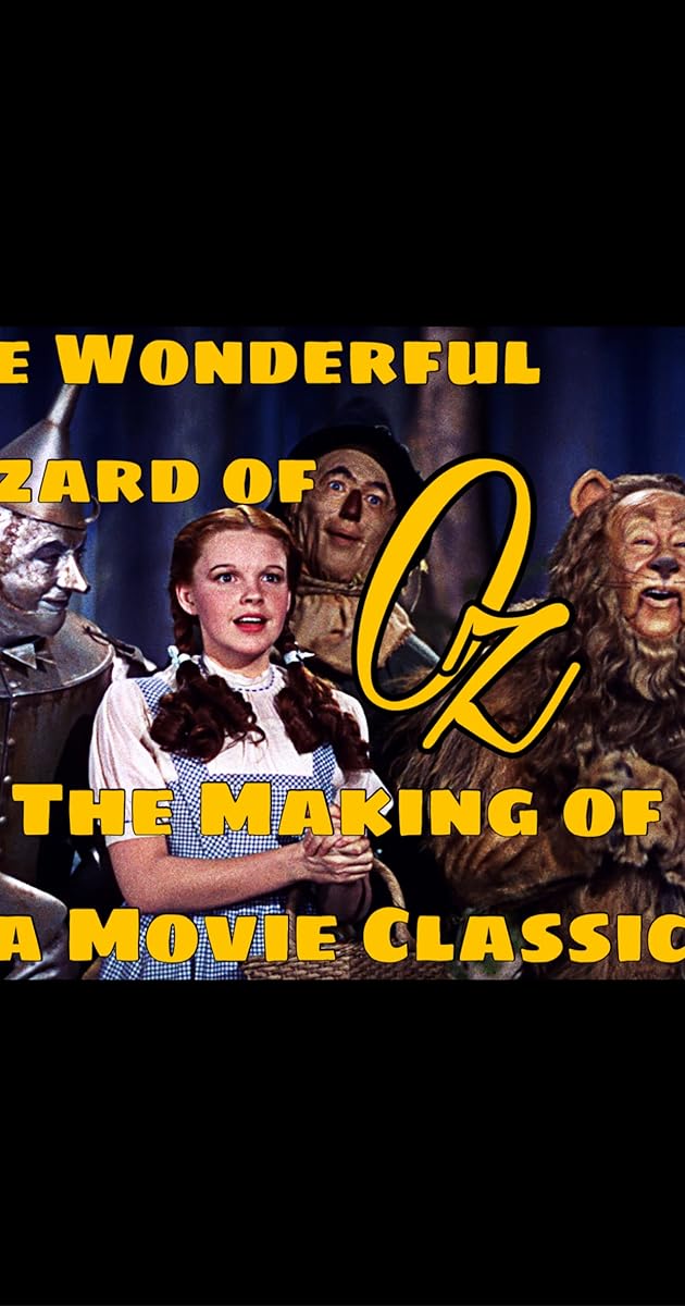 The Wonderful Wizard of Oz: 50 Years of Magic