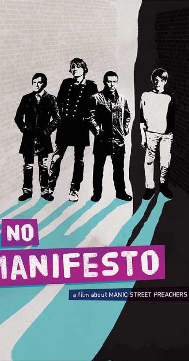 No Manifesto: A Film About Manic Street Preachers