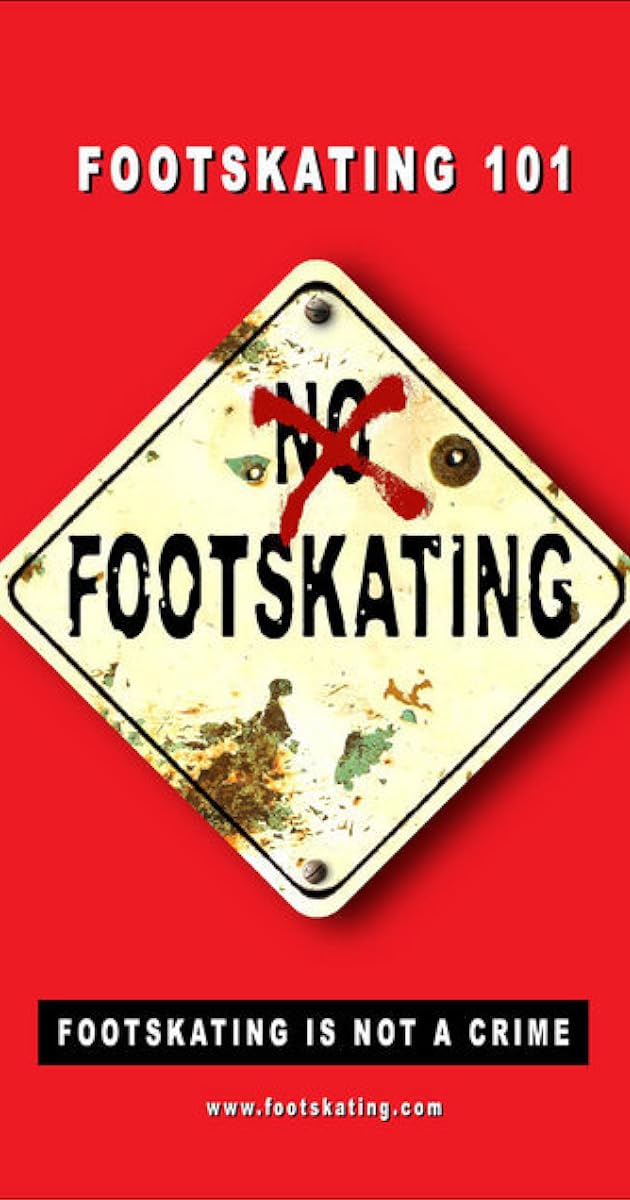 Footskating 101