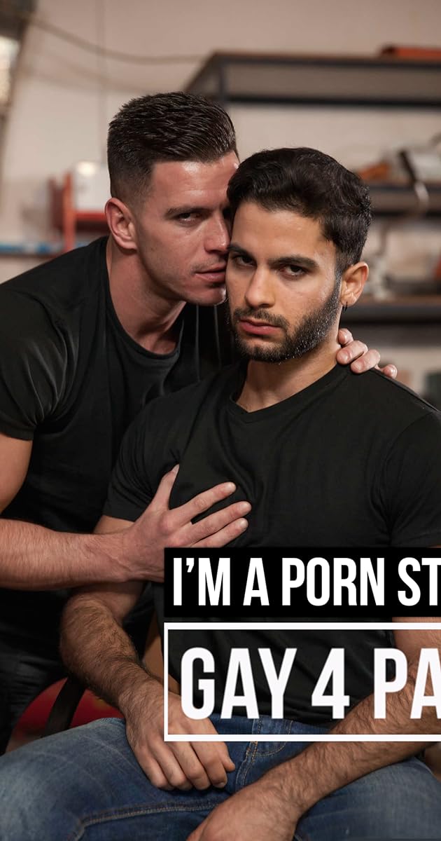 I'm a Porn Star: Gay 4 Pay
