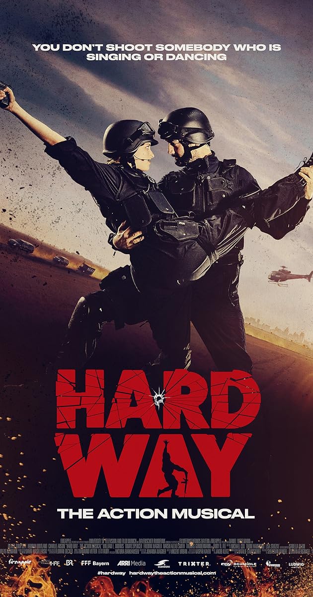 Hard Way: The Action Musical