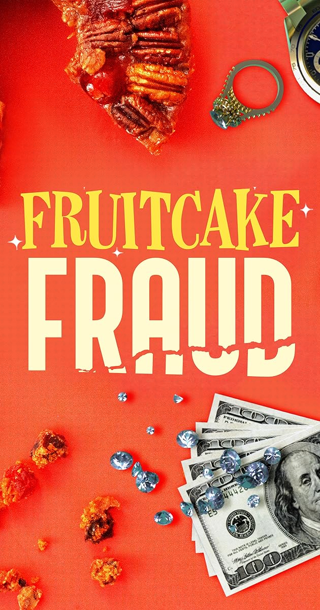Fruitcake Fraud