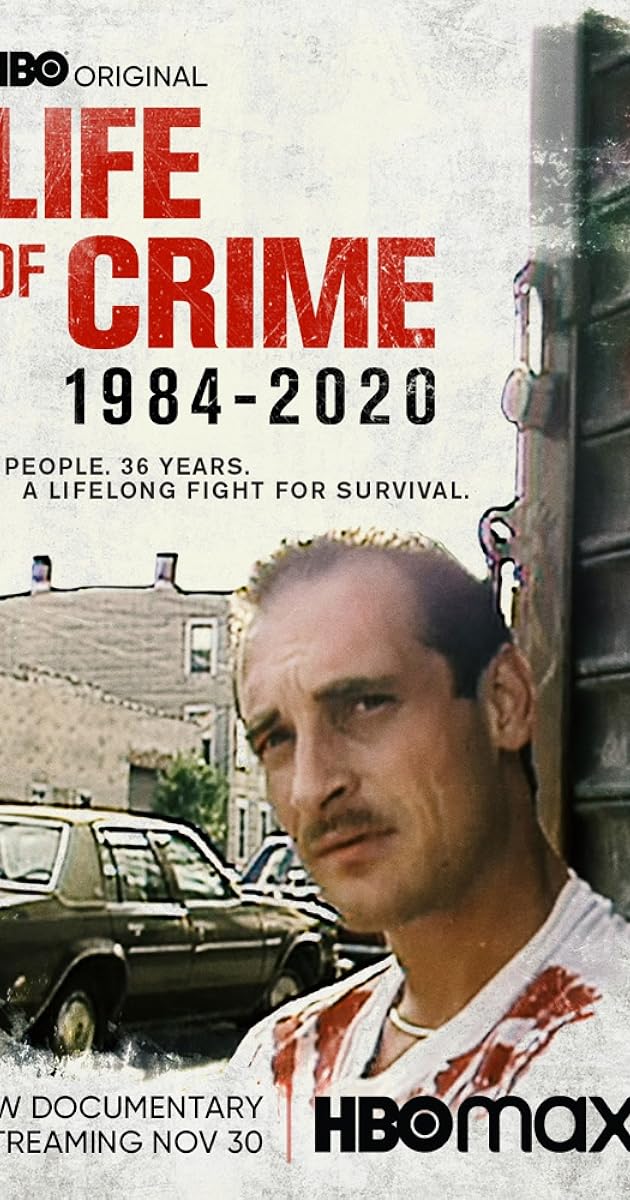 Life of Crime: 1984-2020