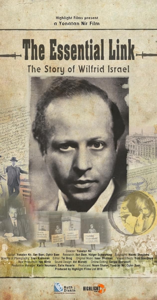 The Essential Link: The Story of Wilfrid Israel