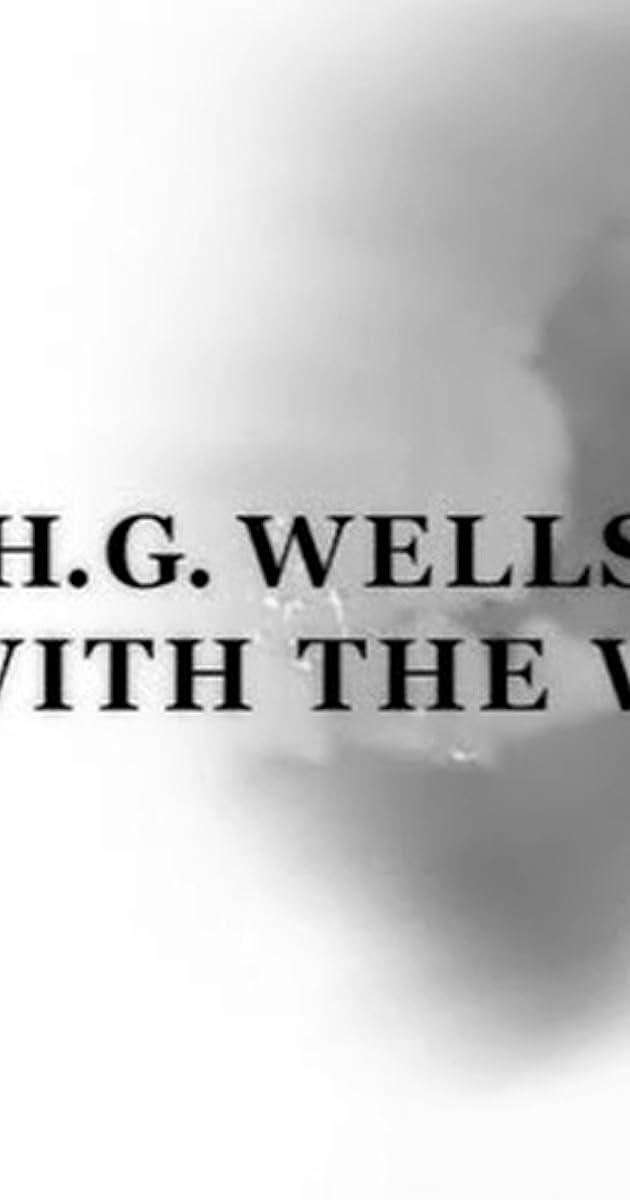 HG Wells: War with the World