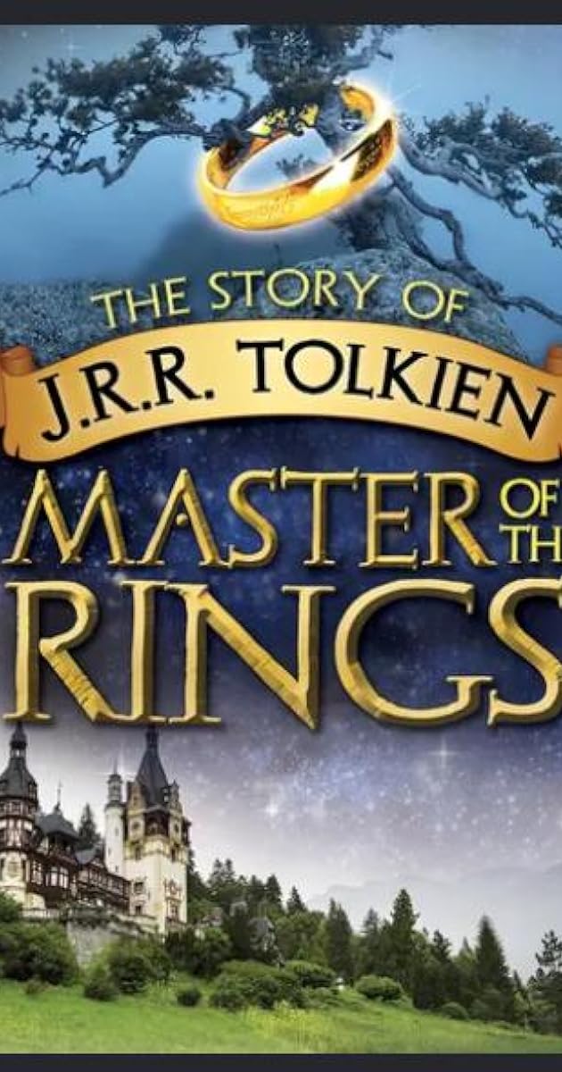 J.R.R. Tolkien: Master of the Rings - The Definitive Guide to the World of the Rings