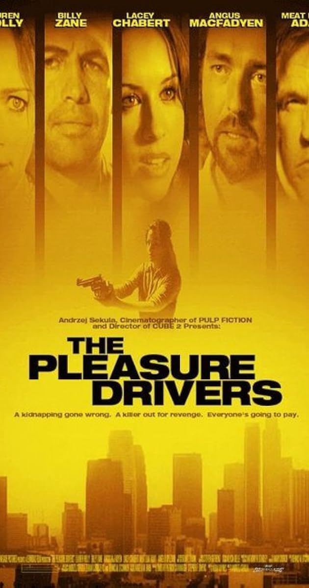 The Pleasure Drivers