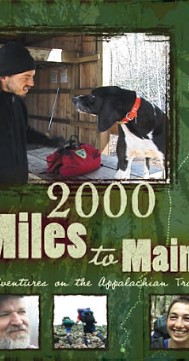 2000 Miles to Maine: Adventures on the Appalachian Trail