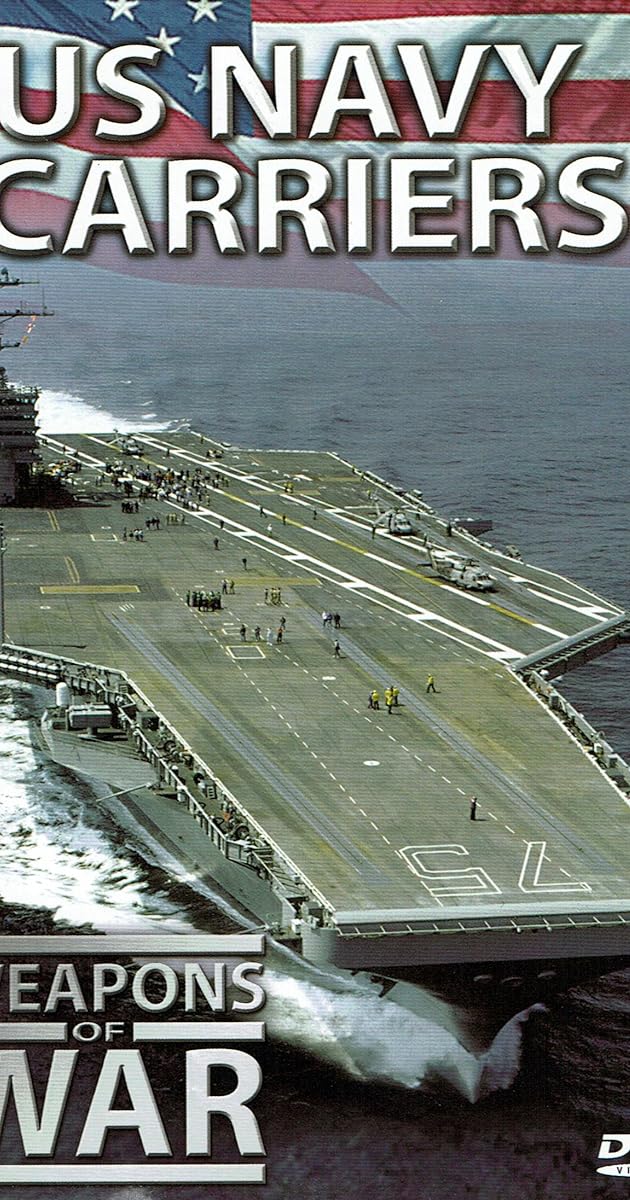 Weapons of War: US Navy Carriers