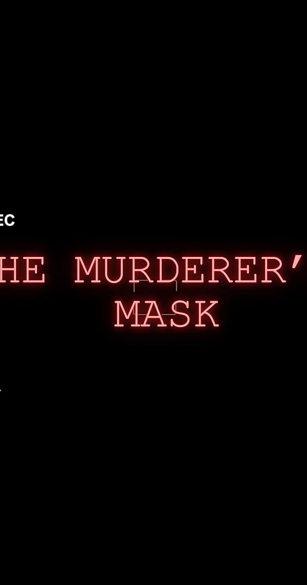 The Murderer's Mask