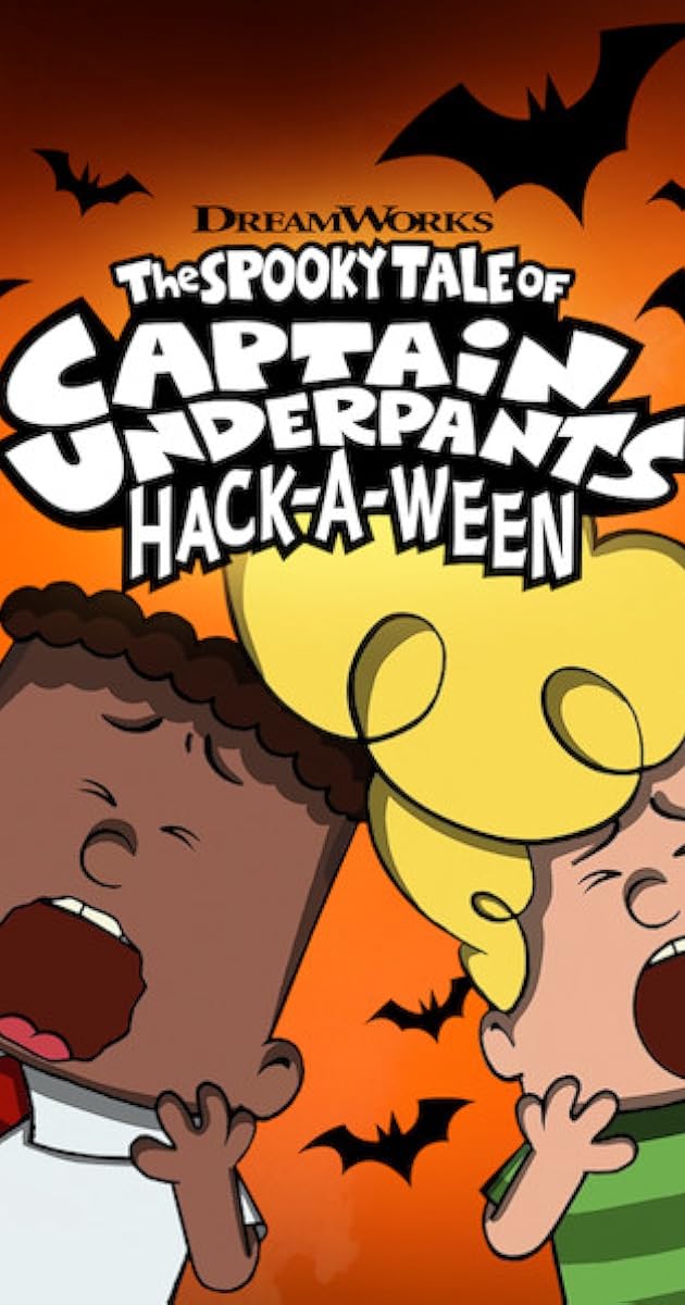 The Spooky Tale of Captain Underpants: Hack-a-ween