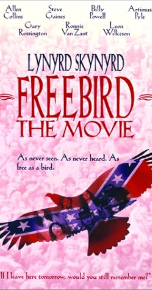 Freebird: The Movie