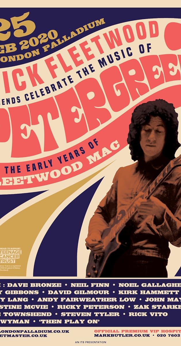Mick Fleetwood and Friends: Celebrate the Music of Peter Green and the Early Years of Fleetwood Mac