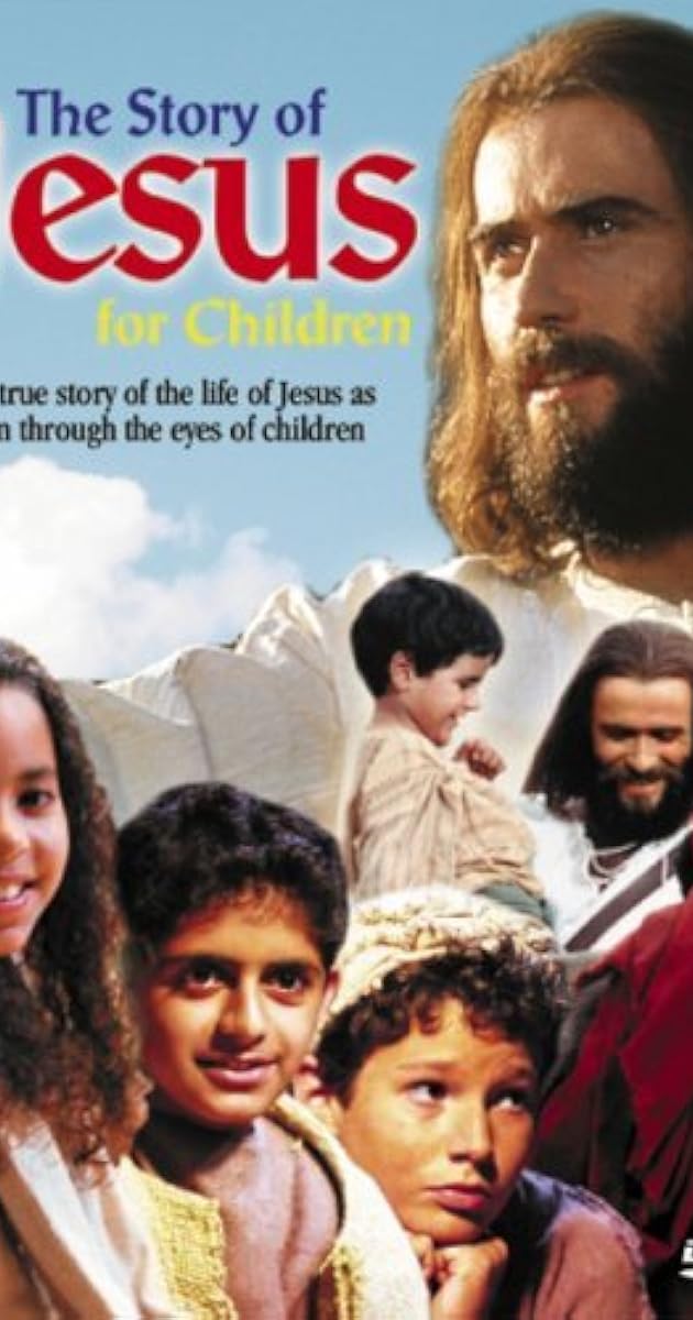 The Story of Jesus for Children