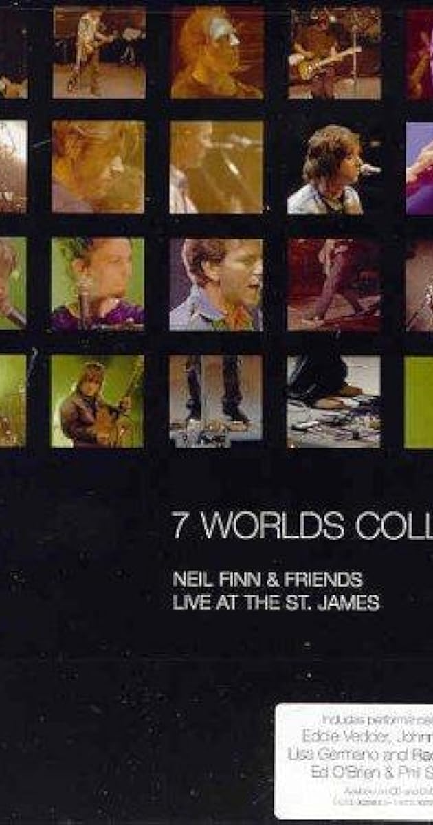 Seven Worlds Collide: Neil Finn & Friends Live at the St. James