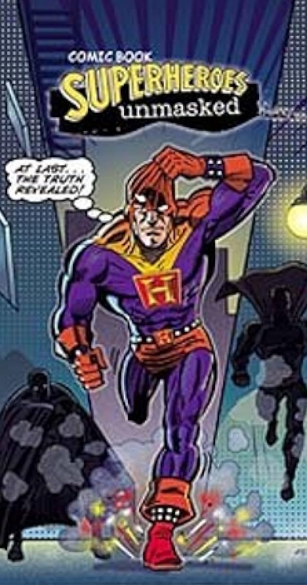 Comic Book Superheroes Unmasked