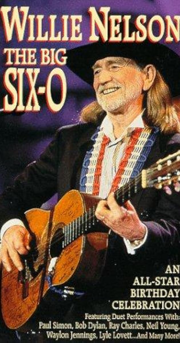 Willie Nelson: The Big Six-O