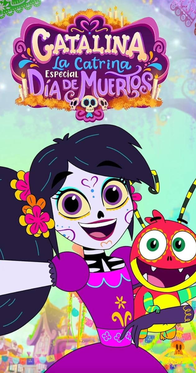 Catalina ve Catrina: Özel  Ölülerin Günü ./ Catalina la Catrina: especial Día de Muertos