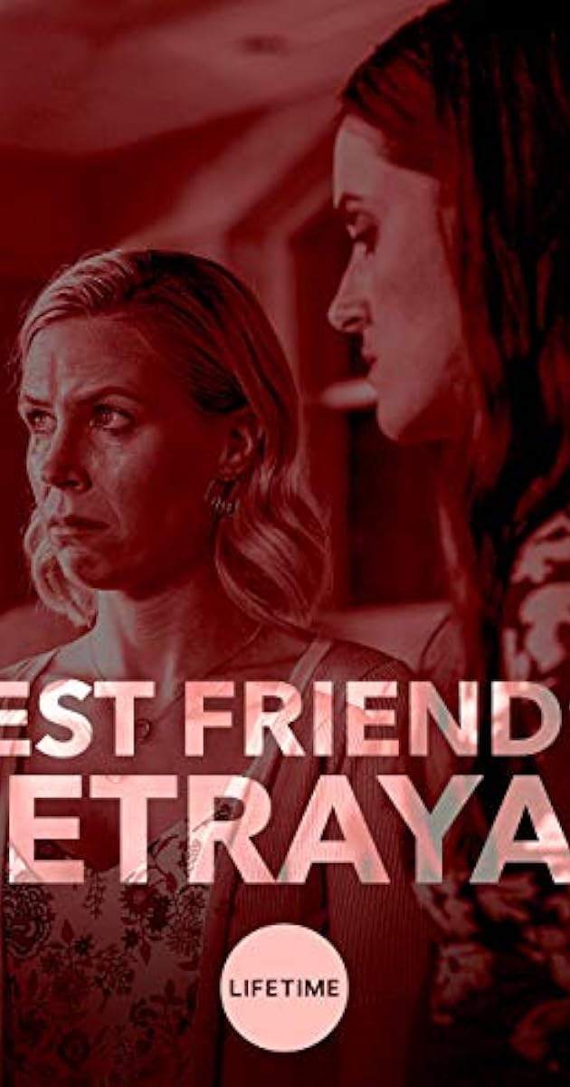 Best Friend's Betrayal