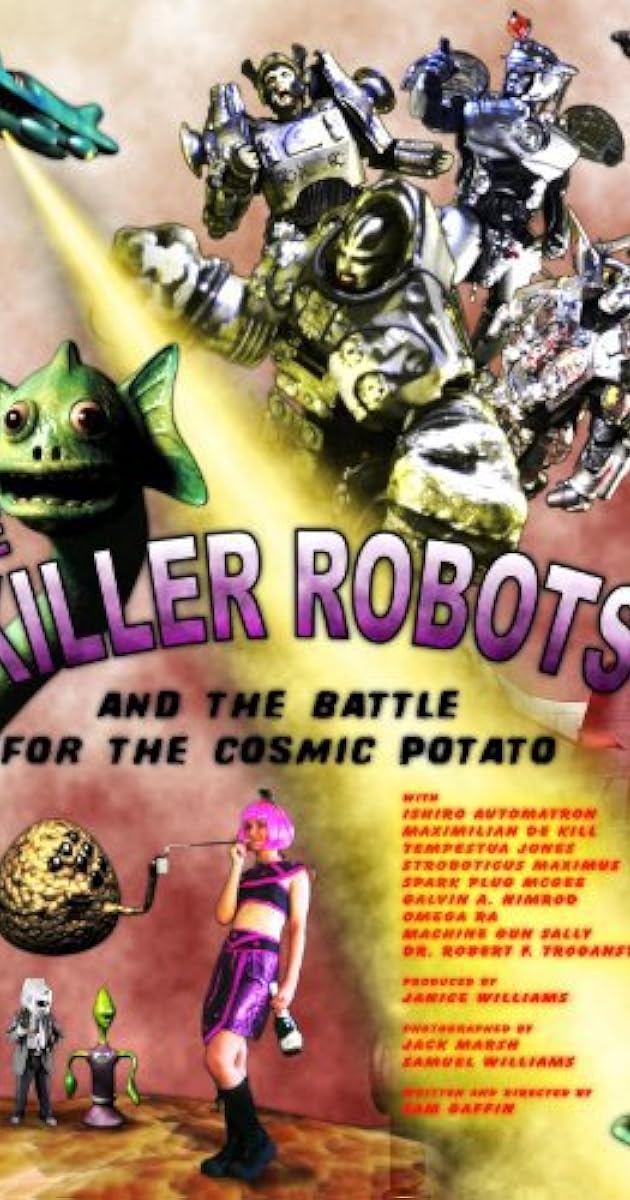 The Killer Robots and the Battle for the Cosmic Potato