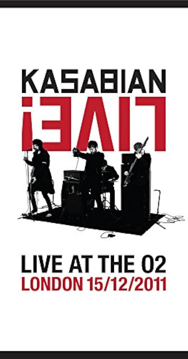Kasabian: Live! - Live at the O2
