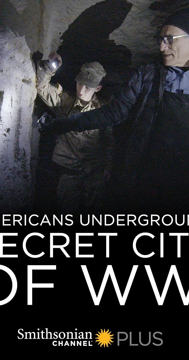 Americans Underground: Secret City of WWI