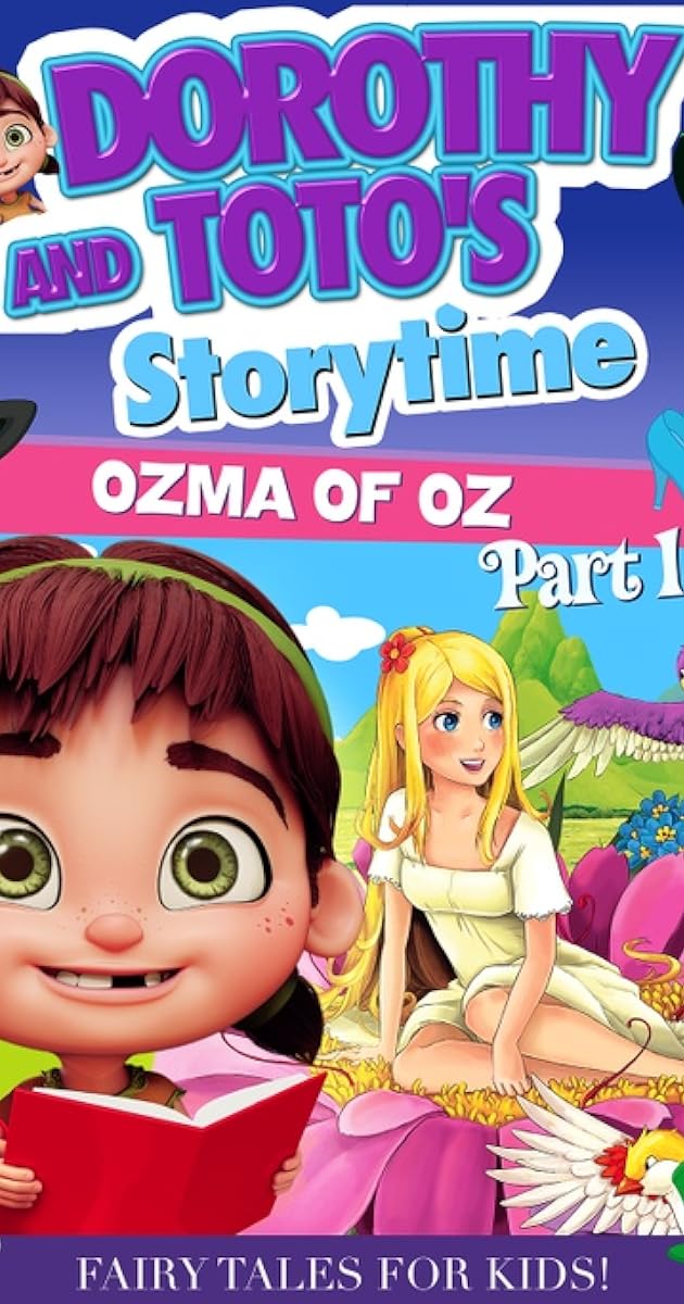 Dorothy and Toto's Storytime: Ozma of Oz Part 1