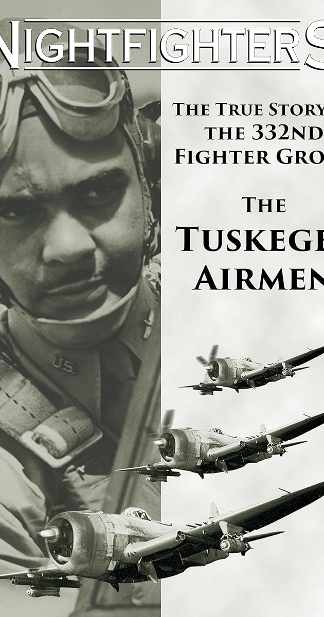 Nightfighters: The True Story Of The 332nd Fighter Group--The Tuskegee Airmen