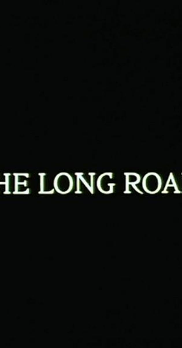 The Long Roads