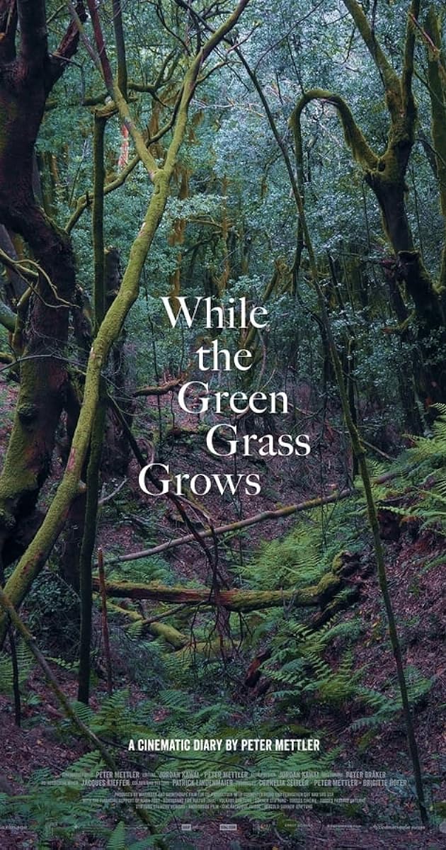 While the Green Grass Grows