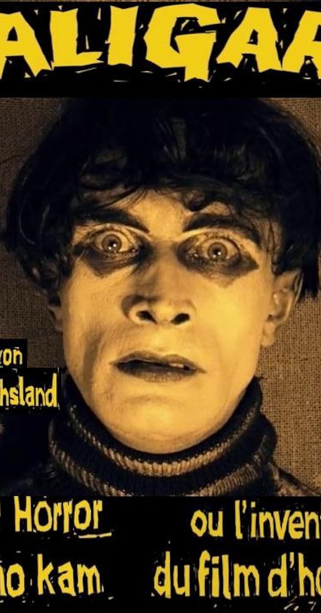 Caligari — Wie der Horror ins Kino kam