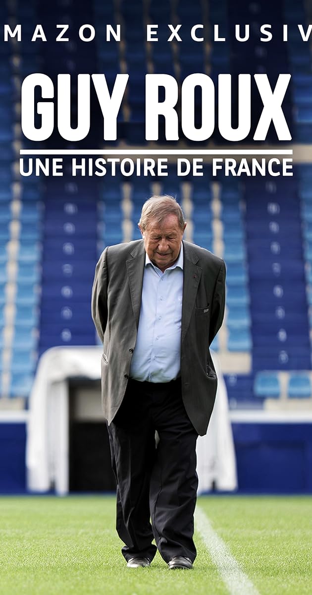 Guy Roux, une histoire de France