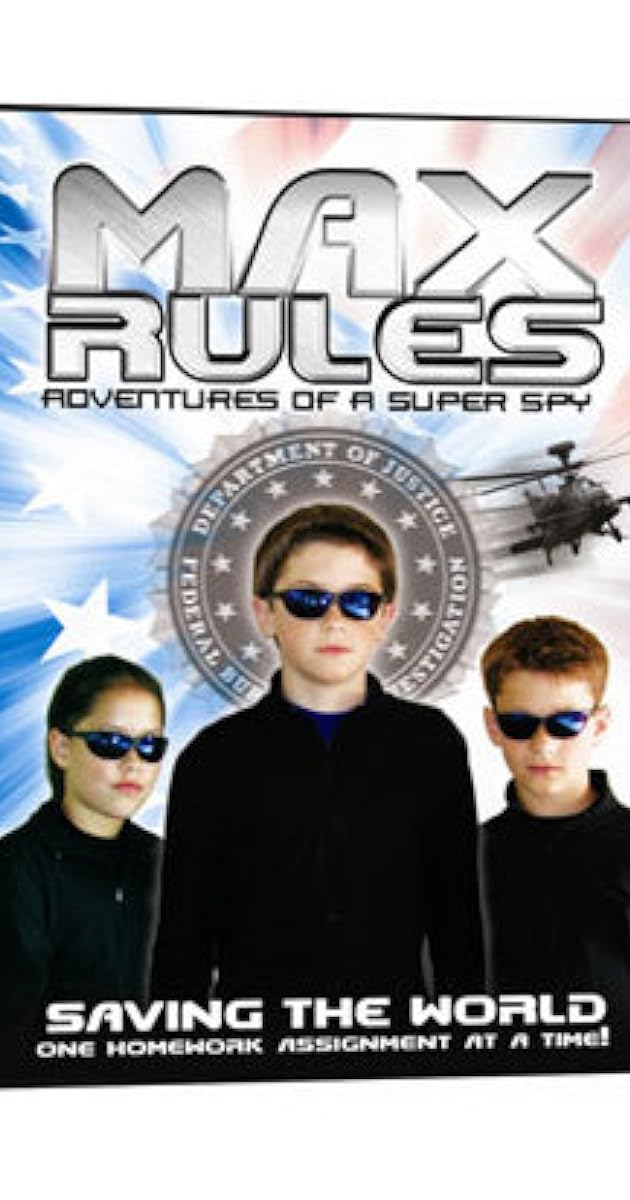 Max Rules: Adventures of a Super Spy