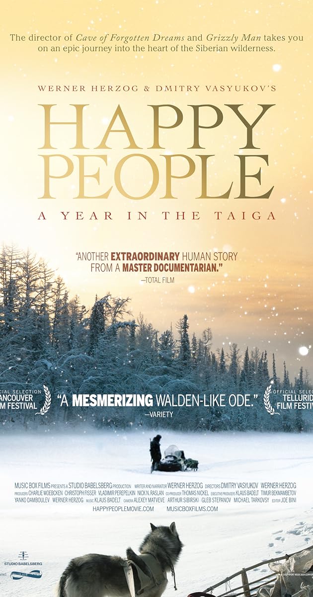 Happy People: A Year in the Taiga
