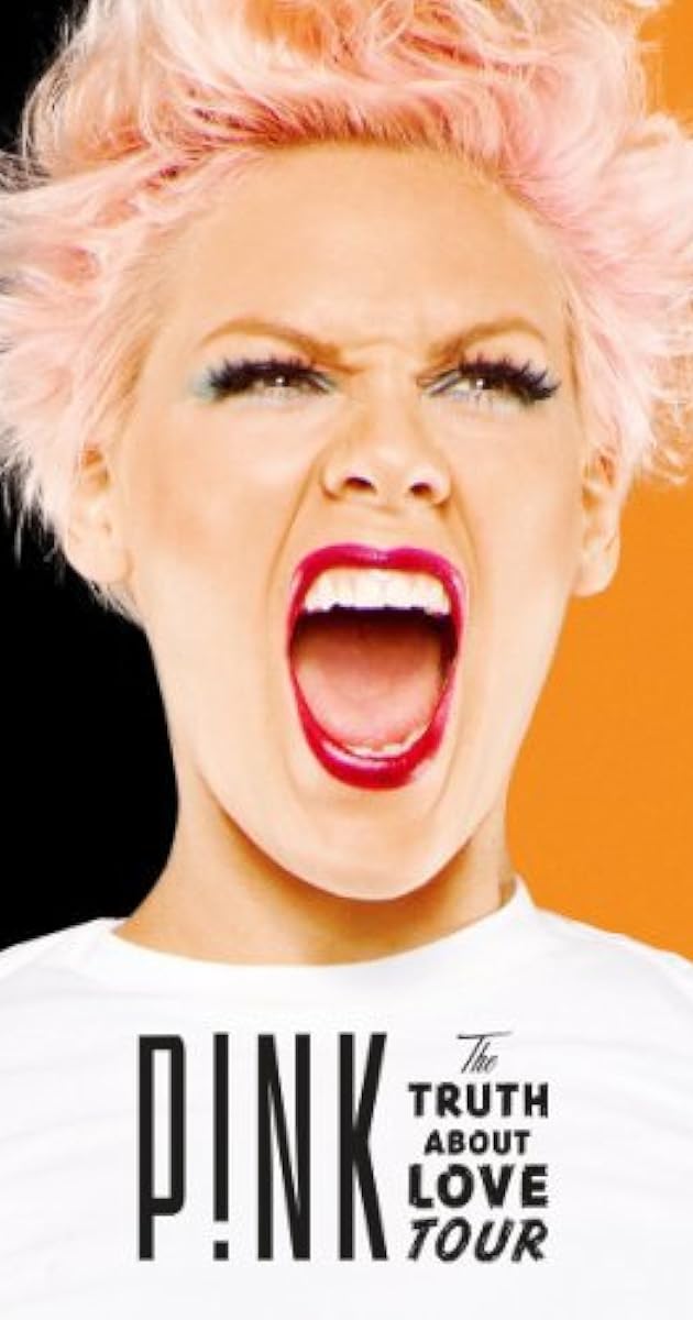 P!nk: The Truth About Love Tour (Live from Melbourne)