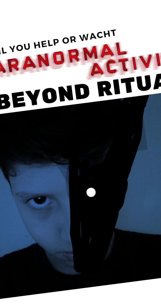 Paranormal Activity: Beyond Ritual