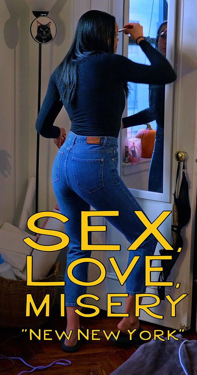 Sex, Love, Misery: New New York