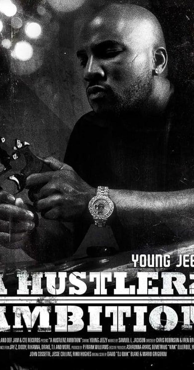 Young Jeezy: A Hustlerz Ambition