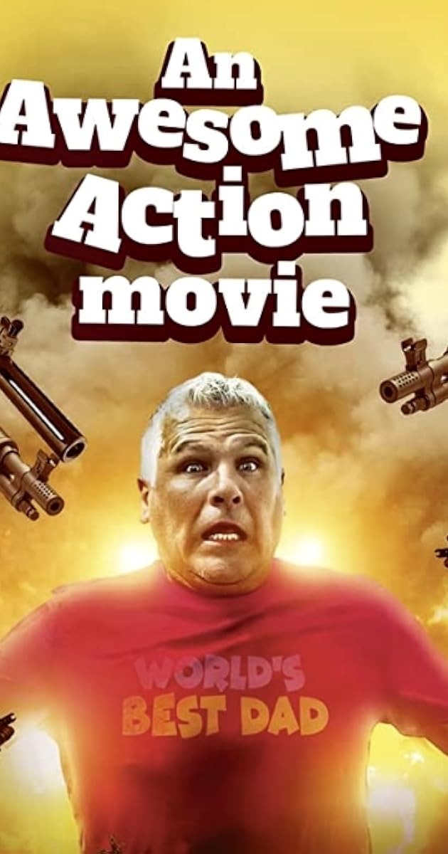 An Awesome Action Movie